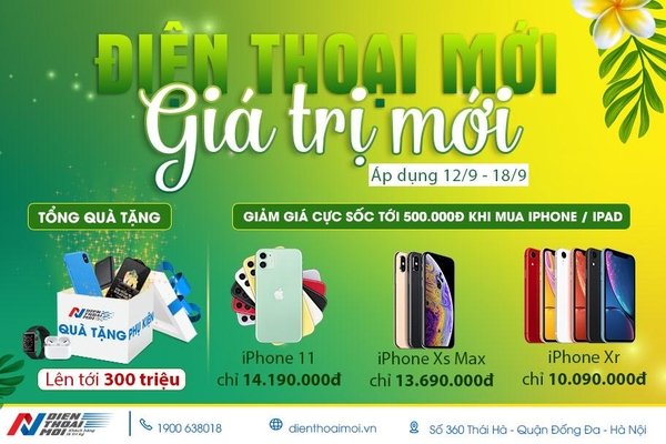 Điện Thoại Mới - Giá Trị Mới - Tổng quà tặng trị giá lên tới 300 triệu đồng