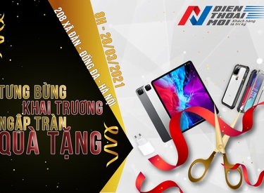 Tưng bừng Khai trương - Ngập tràn khuyến mãi : Điện Thoại Mới - 208 Xã Đàn, Đống Đa, Hà Nội