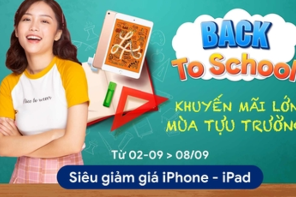 Back To School - Khuyến mãi lớn mùa tựu trường